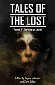 Tales of the Lost, Volume 2: Tales to Get Lost In