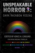 Unspeakable Horror 3: Dark Rainbow Rising